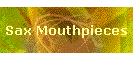 Sax Mouthpieces