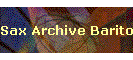 Sax Archive Baritone